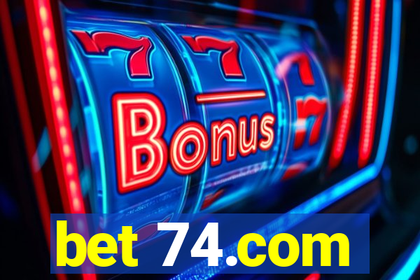 bet 74.com